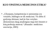 Medicinos etikos principai (skaidrės) 6 puslapis