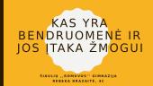 Kas yra bendruomenė ir jos įtaka žmogui