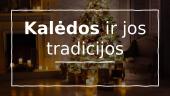 Kalėdos ir tradicijos