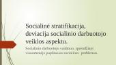 Socialinė stratifikacija, deviacija socialinio darbuotojo veiklos aspektu
