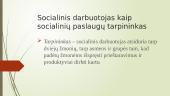 Socialinė stratifikacija, deviacija socialinio darbuotojo veiklos aspektu 9 puslapis