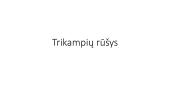 Trikampių rūšys