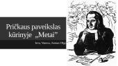 Pričkaus paveikslas kūrinyje „Metai”