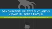 Demokratinei valstybei kylantys vidaus ir išorės pavojai
