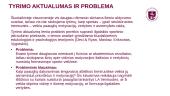 Paauglių (14-17 metų) dalyvavimo lengvosios atletikos treniruotėse poveikis jų asmeniniams prioritetams ir motyvacijai. Skaidrės 2 puslapis