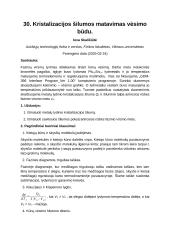 Kristalizacijos šilumos matavimas vėsimo būdu