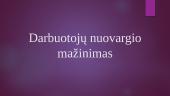 Darbuotojų nuovargio mažinimas