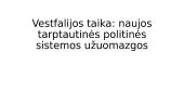 Vestfalijos taika: naujos tarptautinės politinės sistemos užuomazgos