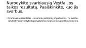 Vestfalijos taika: naujos tarptautinės politinės sistemos užuomazgos 8 puslapis