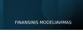 Finansinio modeliavimo esmė