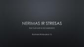 Nerimas ir stresas