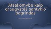Atsakomybė kaip draugystės santykio pagrindas