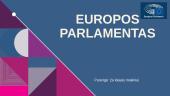 Europos Parlamentas. Skaidrės