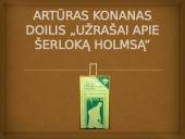 Artūras Konanas Doilis „Užrašai apie Šerloką Holmsą“