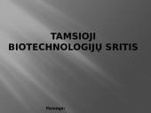 Tamsioji biotechnologijų sritis