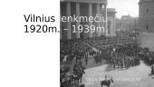 Vilnius lenkmečiu 1920m. – 1939m.