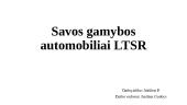 Savos gamybos automobiliai LTRS