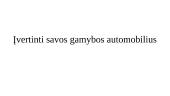 Savos gamybos automobiliai LTRS 16 puslapis