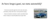 Savos gamybos automobiliai LTRS 8 puslapis
