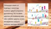 Pedagogas ir jo vaidmuo muzikos ugdymo procese 9 puslapis
