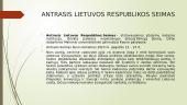 Seimo, kaip įstatymų leidžiamosios institucijos, formavimo ir funkcionavimo teisinio reglamentavimo raida (1918-1940) 8 puslapis