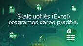 Excel skaičiuoklės darbo pradžia, įvadinė pamoka