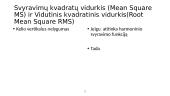 Kelio danga. Kelio nelygumų charakteristikos. Nelygumų modeliavimas. Nelygumų korealiacijos funkcijos ir spektrinis tankis 5 puslapis