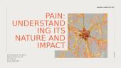 Pain: Understanding Its Nature and Impact