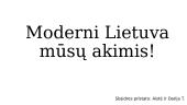 Moderni Lietuva mūsų akimis