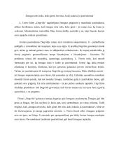 Žmogus nėra toks, koks gimė, bet toks, kokį sukuria jo pasirinkimai