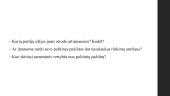 Kas yra politinė partija? Kokią funkciją ji atlieka valstybėje? 11 puslapis