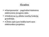 Elektronikos komponentai: panaudojimas ir žymėjimas 12 puslapis