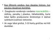 Dumbliai- vienaląsčiai ir daugialąsčiai protistai 16 puslapis