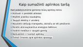 Aplinkos tarša, jos rūšys 9 puslapis