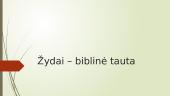 Žydai – biblinė tauta. Skaidrės