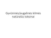Gyvūninės ir augalinė kilmės natūralūs toksinai