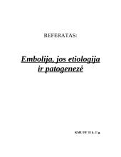 Embolija, jos etiologija ir patogenezė