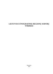 Tyrimas: Lietuvos etnografinių regionų sodybos