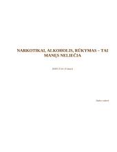 Renginio planas: disputas "Narkotikai, alkoholis, rūkymas – tai manęs neliečia"