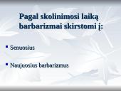 Barbarizmai - nenorminiai skoliniai 13 puslapis