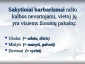 Barbarizmai - nenorminiai skoliniai 19 puslapis