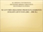Ne gyvybės draudimo produktų įvairovės analizė Lietuvoje (2001-2006 metais)