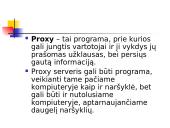 PROXY serveriai, jų privalumai ir trūkumai 2 puslapis