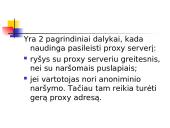 PROXY serveriai, jų privalumai ir trūkumai 5 puslapis