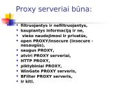 PROXY serveriai, jų privalumai ir trūkumai 7 puslapis