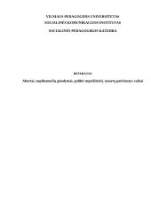 Abortai, nepilnamečių gimdymai, palikti neprižiūrėti, smurtą patiriantys vaikai