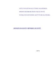 Jonizuojančioji spinduliuotė, jos rūšys, nustatymo būdai, panaudojimas, poveikis bei šaltiniai 11 puslapis