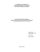 Lietuvos politinių partijų pozicijos ir opozicijos santykių tyrimai