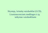 Skystųjų kristalų vaizduokliai