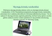 Skystųjų kristalų vaizduokliai 3 puslapis